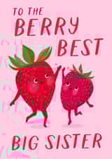 Cute Strawberries Birthday Card - Berry Best Pun - Big Sister created by Painted Parasol Studio