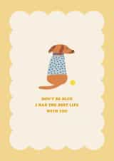 Pet Dog Loss Sympathy Card - Best Life With You created by Pig + Plums