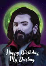 Funny birthday card for the love of your life - Laszlo what we do in the shadows created by Occasionally funny