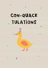 Cute Congratulations Card- Con-Quacktulations - Duck created by anais wakeford
