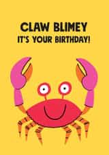 Cute Birthday Card - Crab Joke - Claw Blimey created by Stoats & Weasels