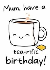 Tea-rific Birthday cards for mum. created by By Special Invitation 