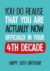 Funny Birthday Card - 30th - Mean about Old Age created by Afewhometruths