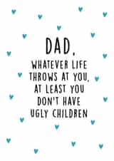 Funny Father's Day Card - No ugly children created by Kind of Simple Designs