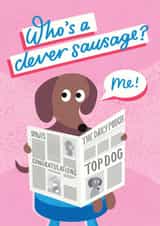 Cute Graduation Card - Who's A Clever Sausage? created by Jane Katherine Houghton