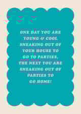 Funny Birthday Card - Young & Cool Sneaking Home From Party Age created by Pig + Plums