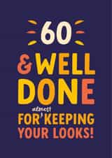 Funny Birthday Card - for Him - 60th Milestone Age created by The Typecast Gallery