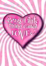 Cute anniversary card for partner - Queen - Crazy Little Thing Called Love created by Sally King