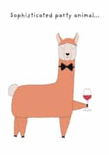 Funny Birthday Card - Llama - Sophisticated Party Animal created by Not at all Jack