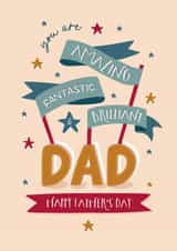 Classic Father's Day Card - for Dad - Amazing, Fantastic & Brilliant created by The Pattern Press