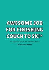 Funny Congratulations Card - Couch to 5k created by Zoe Morrall