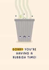 Rubbish Time - Thinking of you Card created by Joanne Hawker