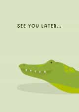 You're Leaving - See You Later Alligator Card created by Joanne Hawker