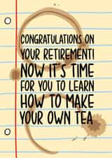 Tea Retirement Card - Funny Colleague Leaving Card created by TeePee Creations