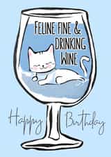 Cute Birthday Card for Cat and Wine Lovers - Feline Fine & Drinking Wine created by Cornish Cat Lady
