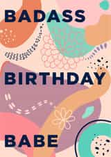 Cute and cheeky birthday card for the lady in your life - Badass Birthday Babe created by Susiewuzie
