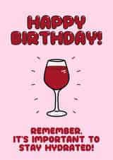 Funny Birthday Card - Wine - Keep Hydrated created by @Peachboulevard