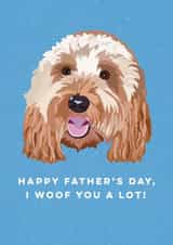 Cute Father's Day Card - From The Dog - Woof You A Lot! created by Sweetlove Press