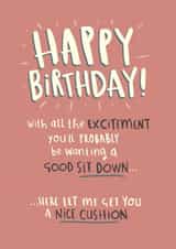 Birthday - Good Sit Down - Funny - Cheeky - Age Card created by Pink wink