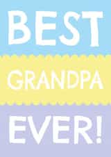 Cute Birthday Card - For Grandpa - Best Grandpa Ever! created by size3art