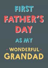 Cute First Father's Day Card - For A New Grandad created by Wink Design - Michelle Roberts
