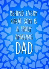 Heartfelt Fathers Day Card - From Son - Behind Every Great Son Is A Truly Amazing Dad! created by Poppy & Mabel