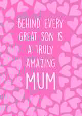Heartfelt Mothers Day Card - From Son - Behind Every Great Son Is A Truly Amazing Mum created by Poppy & Mabel 