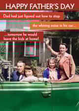 Funny Father's Day Card - Whining Noise - Leave The Kids At Home created by Quitting Hollywood