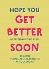Cheeky Get Well Card - Pretending To Be Ill created by Wink Design - Michelle Roberts