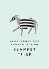 Cute Father's Day Card - From The Dog - Blanket Thief created by Studio Mads