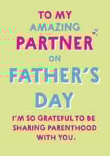 Heartfelt Father's Day Card - for Partner - Celebrate Sharing Parenthood created by Wink Design - Michelle Roberts