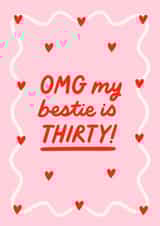 Cute 30th Birthday Card - For Best Friend - OMG My Bestie is Thirty! created by BW Illustrations