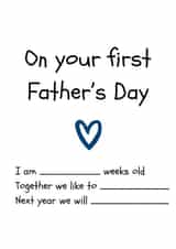 Heartfelt Father’s Day Card - First Fathers Day - Personalise - Fill In The Blanks created by Amy (Hedgecards)