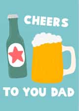 Funny Father's Day Card For Dad - Beers - Cheers To You Dad created by This Gal Designs
