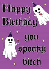Happy Birthday you spooky bitch - gothic spooky birthday card for goth friend created by Rebecca at Astral Design Studio
