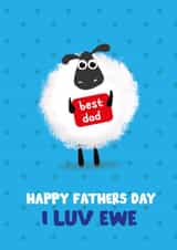 Cute Father's Day Card - Best Dad - I Luv Ewe created by ROSHAH DESIGNS