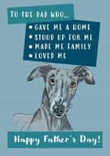 Cute Father's Day Card For Dog Dad - Greyhound - Whippet - Sighthound - Rescue created by Maddy Philips