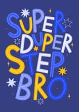 Cute Birthday Card - Step Bro created by Ludicrous Prints