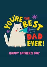 Cute Father's Day Card - From the Dog - Best Dad Ever created by NICHOLA COWDERY ILLUSTRATIONS