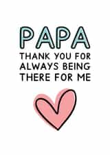 Heartfelt Father's Day Card - Papa - Being There For Me created by Jeff and the Squirrel