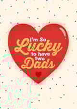 LGBTQ+ Two Dads Father's Day Card created by Kamiya Chirodian
