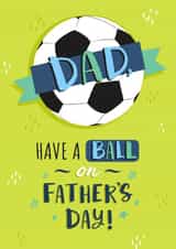 Classic Father's Day Card - Football -  Have A Ball created by Dalia Clark Design