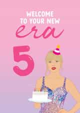 5th Birthday Card for Taylor Swift fan - Welcome to your new Era created by The Cake Thief