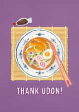 Delicious Thank You Card - Japanese Udon Noodles - Food Pun created by Mouse and Jam