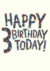 Pretty Birthday Card - 3rd Today! created by The Boy and the Bear