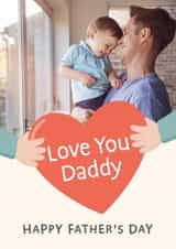 Personalised Father's Day Photo Card created by Macie Dot Doodles - Heartfelt Father's Day Card - Love You Daddy