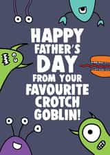 Rude Father's Day Card - From The Kids - Crotch Goblin created by Pottsy Prints