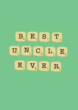 Classic Birthday Card - Best Uncle Ever - Scrabble created by @Laura Lonsdale Designs