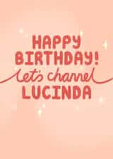 Funny Birthday Card - Married At First Sight - Let's Channel Lucinda created by Gemma Pratt
