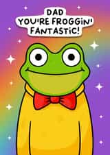 Funny Father’s Day Card - Dad You’re Froggin’ Fantastic! created by Wafflemamaart